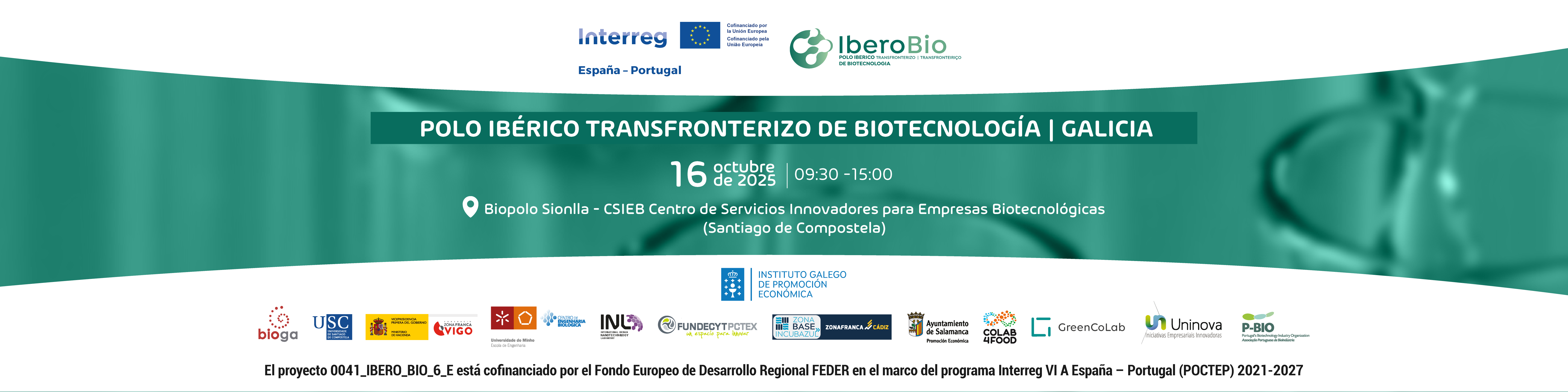 Xornada de Promoción do Polo Ibérico Transfronteirizo de Biotecnoloxía  Biopolo Sionlla – Santiago de Compostela 